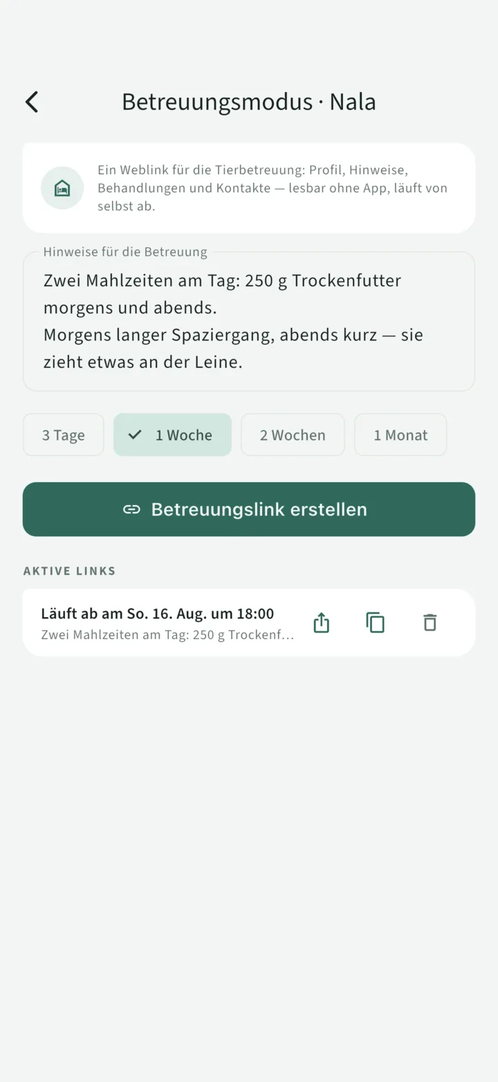 Der Betreuungsmodus: ein aktiver Link für die Tierbetreuung mit den Anweisungen — Futter, Spaziergänge, bereits gegebene Behandlung